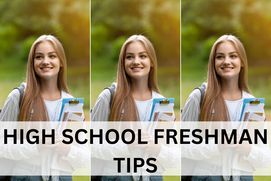 high school freshman tips
